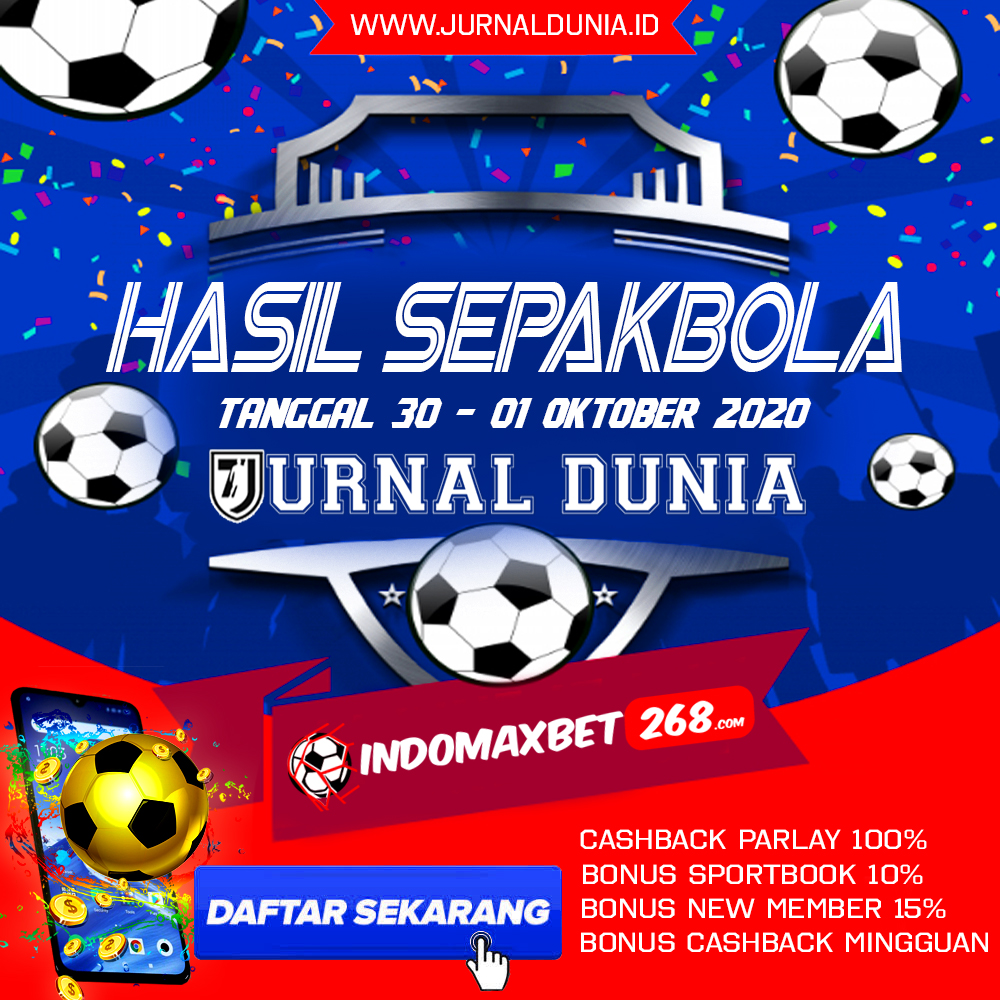 Hasil Pertandingan Sepakbola Tanggal 30 - 01 Oktober 2020