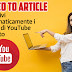 Video to Article | trascrivi automaticamente i video di YouTube in testo