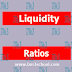 What are Types of Liquidity Ratios? How to Calculate Them?