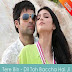 Tere Bin Main Dekhoon Na Subah Lyrics – Dil To Baccha Hai Ji 