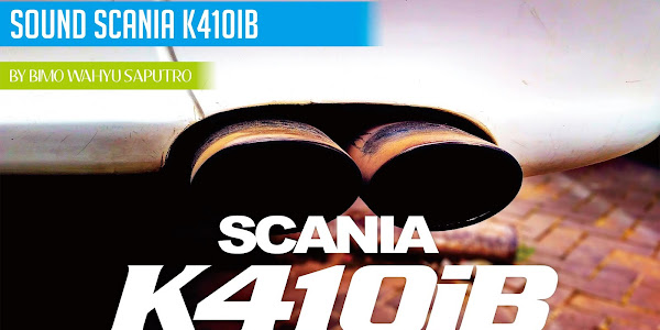 Sound Scania K410 iB By Bimo Wahyu Saputro