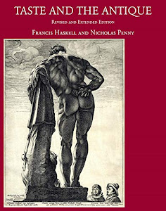 »sCAriCA. Taste and the Antique: The Lure of Classical Sculpture: 1500-1900 PDF di Harvey Miller Pub