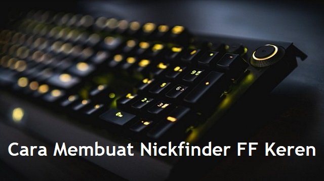  Nickfinder merupakan sebuah Website yang sudah terkenal di kalangan para pemain FF Nickfinder FF Keren 2022