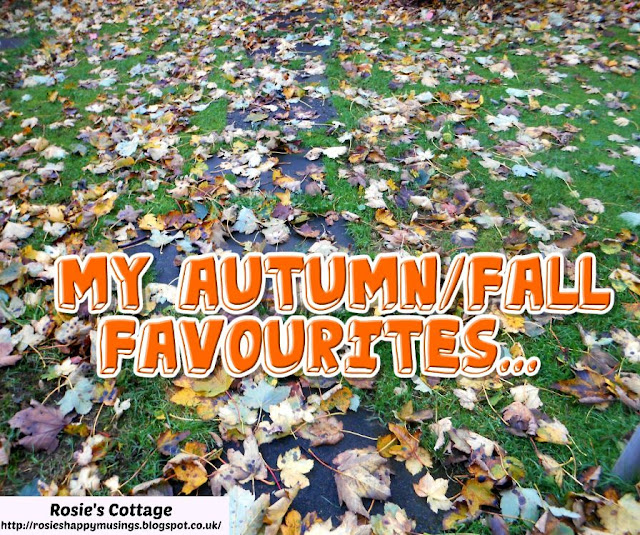 My Autumn/Fall favourites: While it's not my favourite time of year, there are a few things I do love about Autumn...
