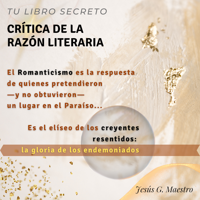 Crítica de la razón literaria, Jesús G. Maestro
