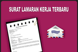 Contoh Lamaran Kerja Terbaru 2018 Paling Menarik