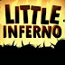 Little Inferno v1.2 Free APK Download