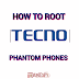 How To Successfully Root Tecno Phantom Phones