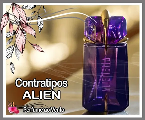 Contratipo Perfume Alien Mugler, Mugler, Thierry Mugler, Perfume Contratipo, Contratipo, Perfume Inspirado, Inspirado, Perfume Similar, Similar, Perfume Referência Olfativa, Referencia Olfativa, Perfume Semelhança Olfativa, Semelhança Olfativa, Perfume Alternativo, Perfume Dupe, Dupe, Alternativo, Perfume Alternativo, Perfume Clone, Clone, Perfume ao Vento, Perfume, Parfum, Fragrância, Fragrance, Flanker, Perfumepédia, Perfume Importado, Perfume Nacional, Lista de Perfumes Contratipos, Parfum, Frangrance