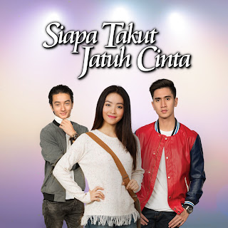 Siapa Takut Jatuh Cinta
