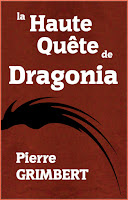 http://www.amazon.fr/Haute-Qu%C3%AAte-Dragonia-Pierre-Grimbert-ebook/dp/B01CGMSBPK/ref=sr_1_2?s=books&ie=UTF8&qid=1457167057&sr=1-2