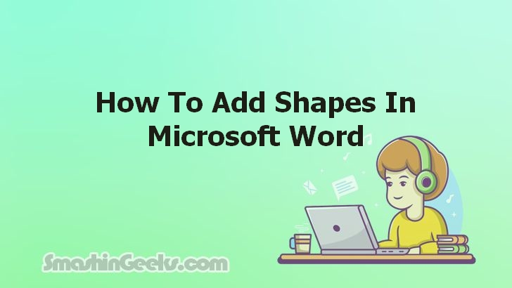 Inserting Shapes in Microsoft Word: A Step-by-Step Guide