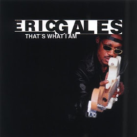 Eric Gales' That What I Am