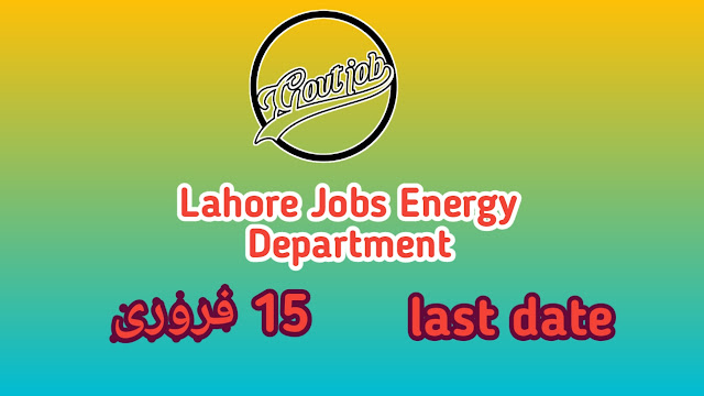 Lahore Jobs Energy Department Punjab 2021