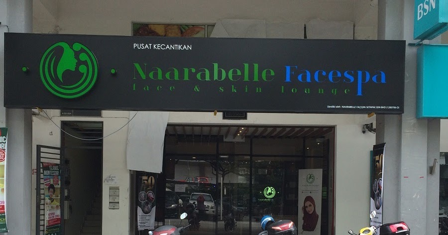 Review Naarabelle Facialspa Setapak Nurfatin Atikah