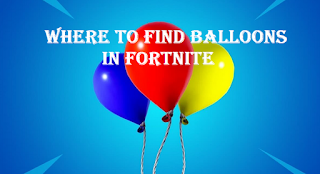 Where to find balloons in Fortnite Chapter 3 Season 4 || use balloons in a single match