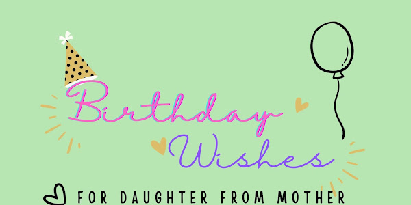 30 Heartwarming Birthday Wishes for Daughter from Mother