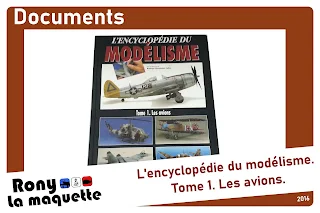 Documents, L'encyclopédie du modélisme. Tome 1. Les avions.