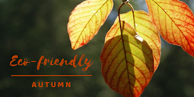 Eco-friendly autumn