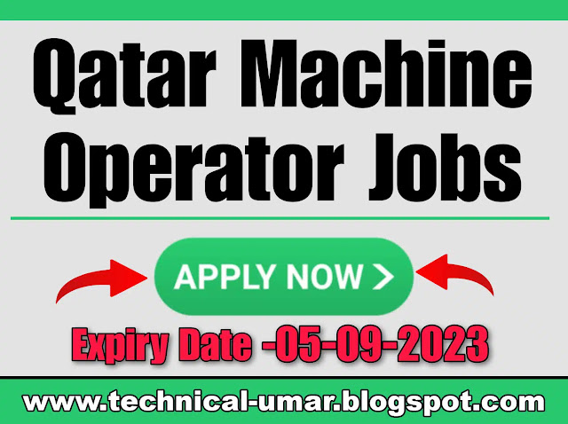 Latest Machine Operator Jobs in Qatar - Machine Operator Jobs in Qatar 2023