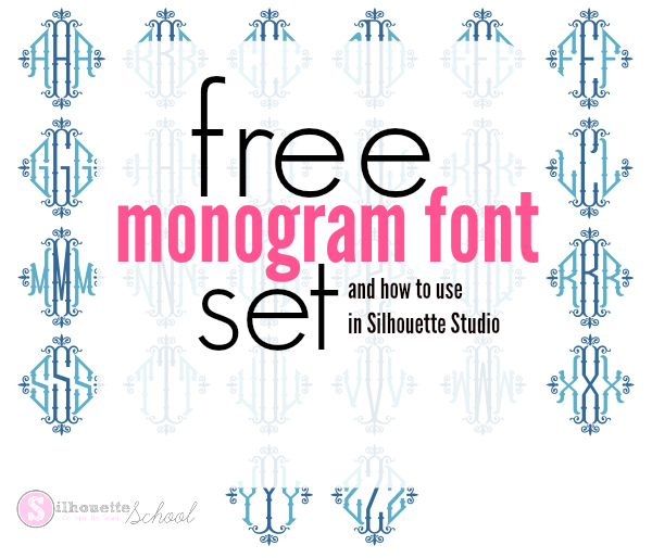 Download Free Monogram Set And How To Use Monogram Font In Silhouette Studio Silhouette School