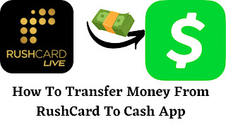 Transfer Money From RushCard To Cash App