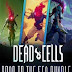 Dead Cells Road to the Sea Edition