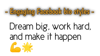 Engaging Facebook bio styles