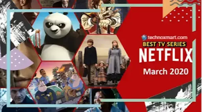 best netflix online tv series in march 2020 