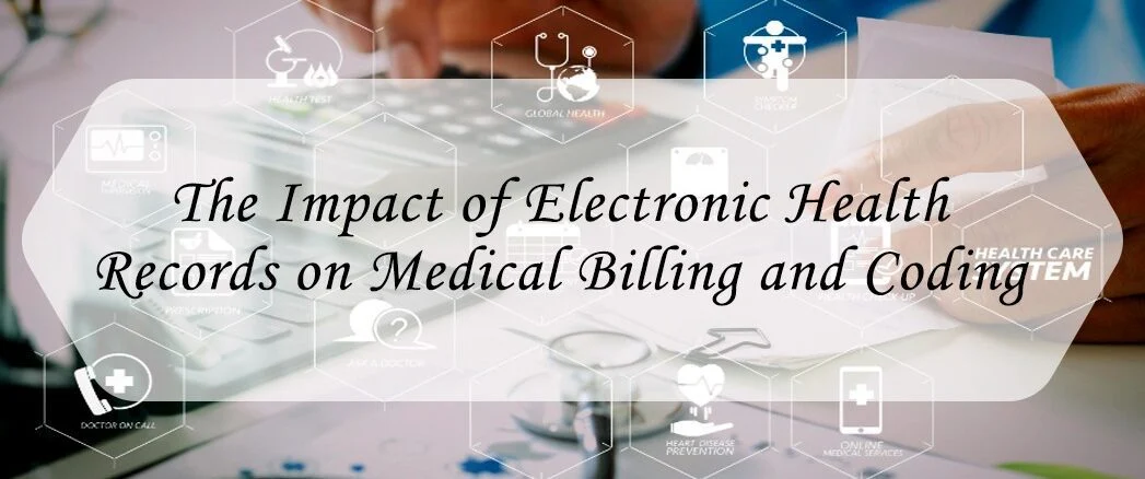 The Impact Of Electronic Health Records On Medical Billing And Coding