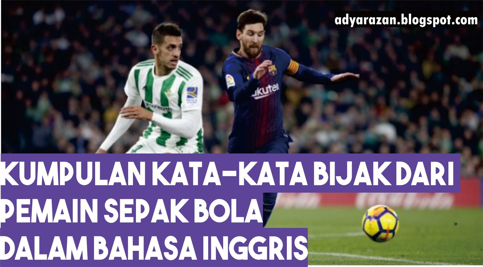 Gambar Kata Kata Sepak Bola Romantis Nusagates