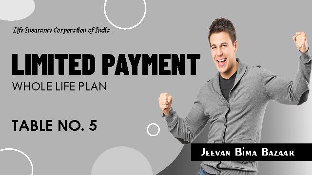 Ltd. Payment Whole Life Plan