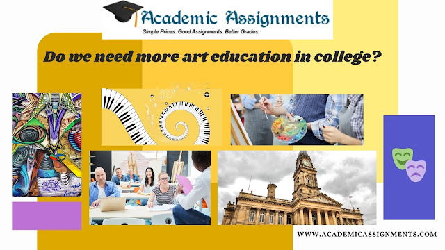 Significance of art education in college to improve student's life