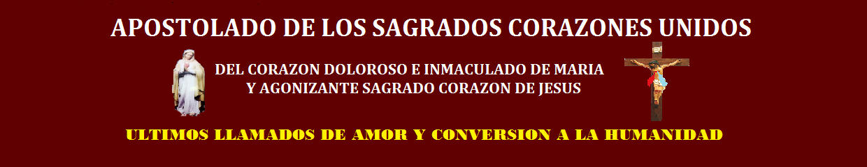 APOSTOLADO DE LOS SAGRADOS CORAZONES UNIDOS DE JESUS Y MARIA