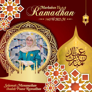 TWIBBON SELAMAT RAMADHAN 1443 H/ 2022 M