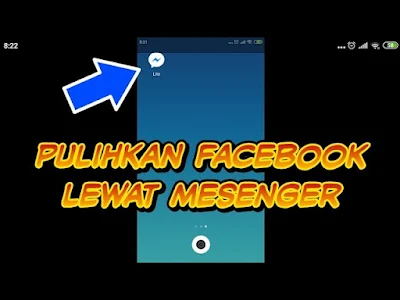 Cara mengembalikan akun facebook lewat mesenger