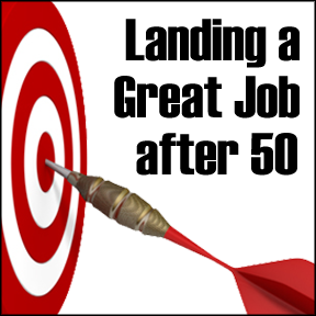 ... job seeking after 50, landing a job after age 50, senior job search