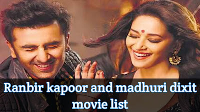 Ranbir kapoor and madhuri dixit movie list