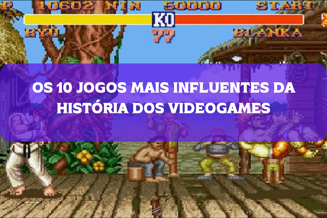 Os 10 jogos que mais fazem sucesso