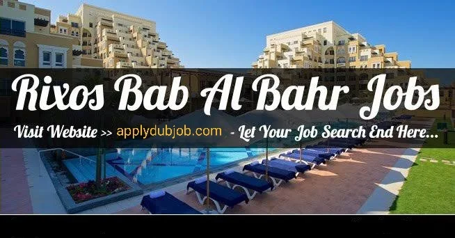 Rixos Bab Al Bahr Careers In UAE Latest Hotel Job Openings