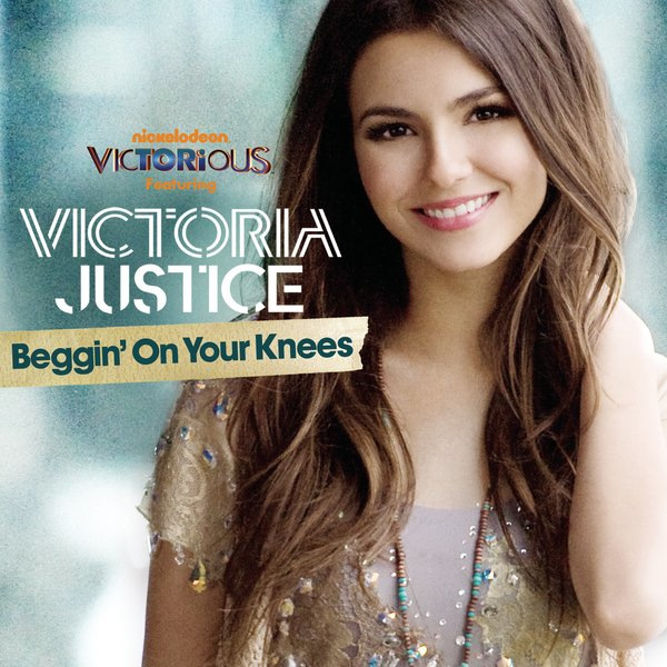 Victoria Justice Victorious Cast Beggin' On Your Knees Official Single 