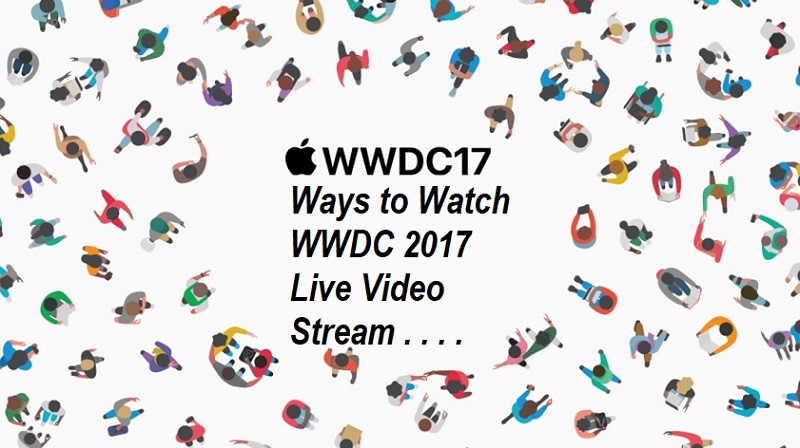 Watch Apple WWDC 2017 Live Video Stream