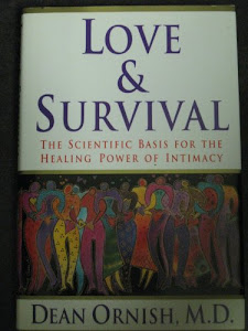 Love & Survival: The Scientific Basis for the Healing Power of Intimacy