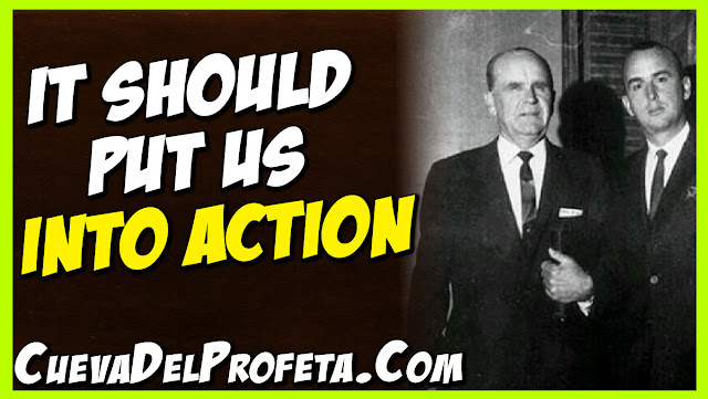 It should put us into action - William Marrion Branham Quotes