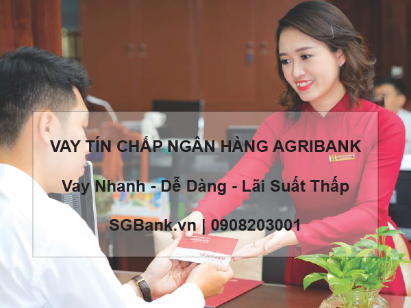 Vay Tín Chấp Ngân Hàng Agribank