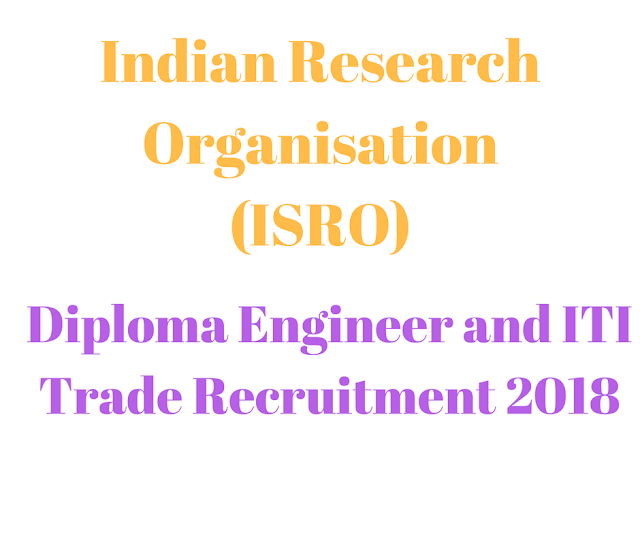 ISRO recruitment 2018 