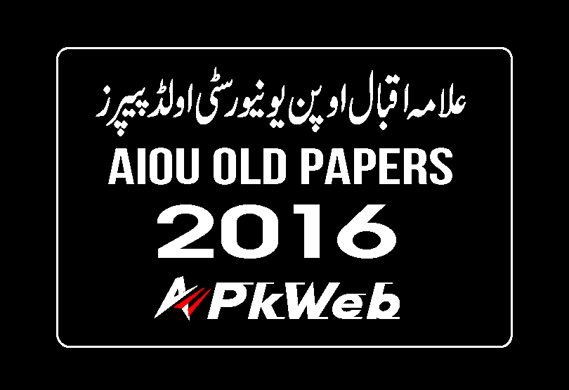 AIOU 2016 Old Papers