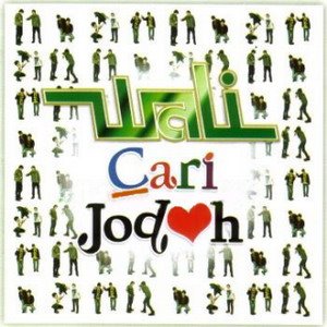 Lirik Lagu Wali - Cari Jodoh