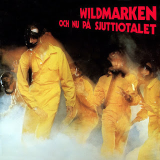 Wildmarken “Wildmarken” 1976 + "Och Nu På Sjuttiotalet"1977 Swedish Hard Rock,Heavy Rock (November,Neon Rose)