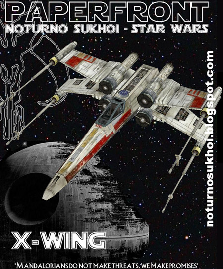 Star Wars T65 Xwing Starfighter Papercraft